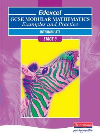Edexcel GCSE Modular Maths Intermediate Stage 3 Examples & Practice (Pre 2006 Edexcel GCSE Modular Mathematics)