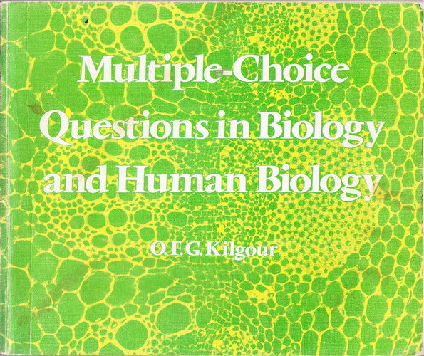 Multiple Choice Questions in Biology and Human Biology