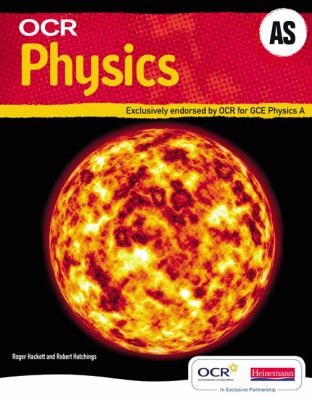 OCR AS Physics Student Book and Exam Cafe CD (OCR GCE Physics A)