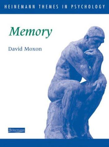 Heinemann Themes in Psychology: Memory