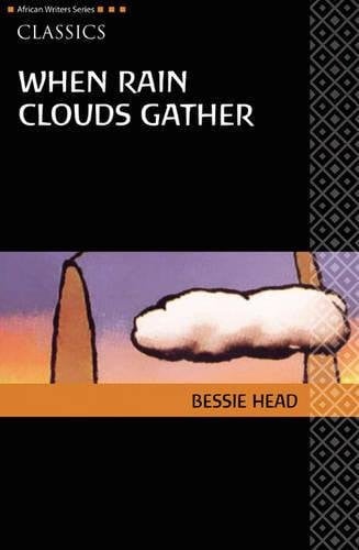 AWS Classics When Rain Clouds Gather (Heinemann African Writers Series: Classics)