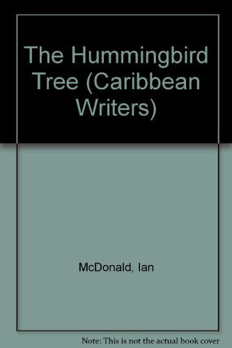 The Hummingbird Tree (Caribbean Writers)