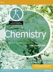 Pearson Baccalaureate: Higher Level Chemistry for the IB Diploma (Pearson International Baccalaureate Diploma: International Editions)
