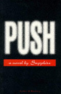 Push: A Novel