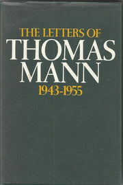 The Letters of Thomas Mann Vol 2 1943-1955