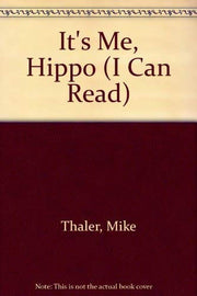It's Me, Hippo (I Can Read S.)