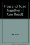 Frog and Toad Together (I Can Read S.)