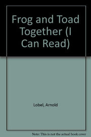 Frog and Toad Together (I Can Read S.)