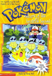 Return of the Squirtle Squad: Bk.8 (Pokemon Chapter Book)