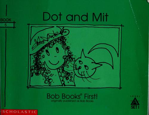 Dot and Mit (Level A, Set 1 Book 5)