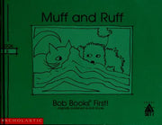 Muff and Ruff (Bob Books First!, Level A, Set 1, Book 8))