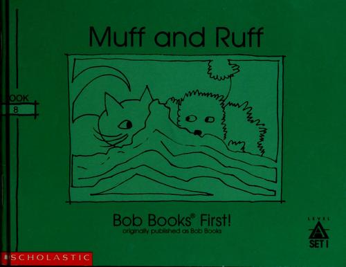 Muff and Ruff (Bob Books First!, Level A, Set 1, Book 8))