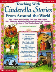 Teaching With Cinderella Stories from Around the World: Grades 1-3