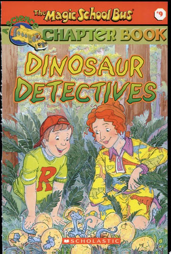 Dinosaur Detectives (The Magic School Bus)