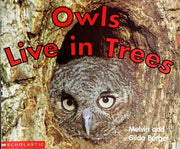 Owls live in trees (Scholastic readers)