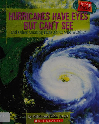 Title: Hurricanes Have Eyes but Cant See And Other Amazin
