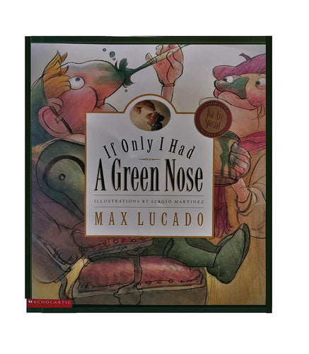 If Only I Had a Green Nose