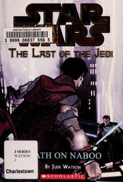 Star Wars: Last of the Jedi: #4 Death on Naboo