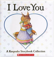 I Love You: A Keepsake Storybook Collection (Caroline Jayne Church)