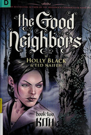 The Good Neighbors 2: Kith