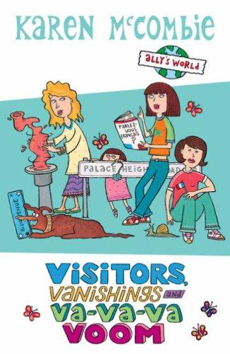 Visitors, Vanishings and Va-Va-Va Voom: 12 (Ally's World)