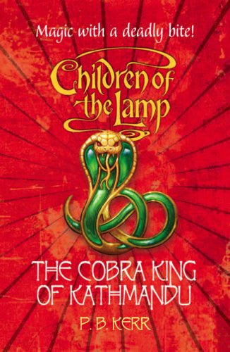 Children of the Lamp: #3 Cobra King of Kathmandu
