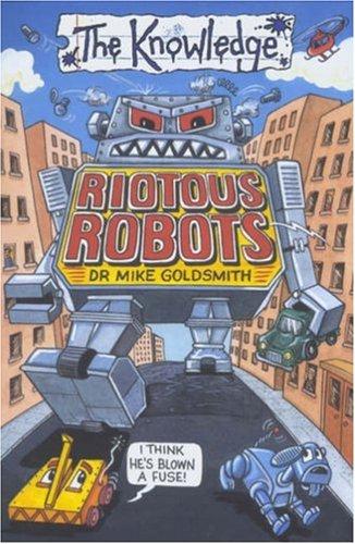 Riotous Robots (Knowledge)