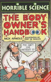Horrible Science: Body Owner's Handbook