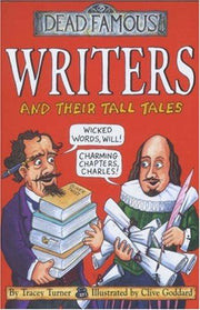 Dead Famous: Writers and Their Tall Tales