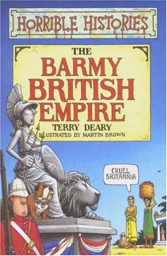 Barmy British Empire (Horrible Histories)