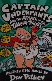 Captain Underpants and the Attack of the Talking Toilets