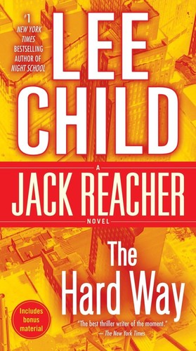 The Hard Way: A Jack Reacher Novel: 10