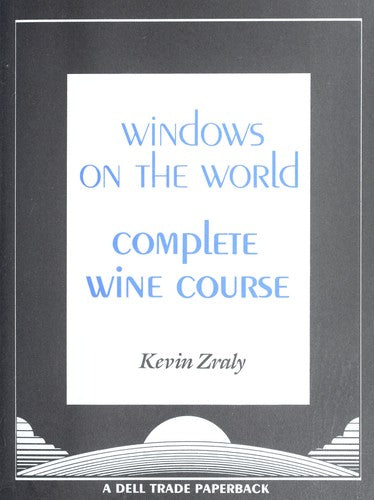 Windows on the World Complete Wine Course