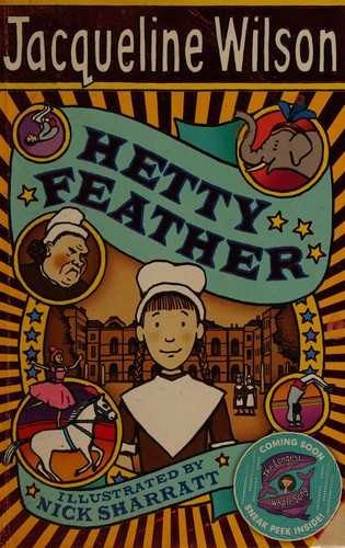 Hetty Feather: A twisty, gripping historical adventure by the bestselling author: 1 (Hetty Feather, 1)