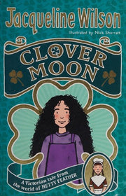Clover Moon (World of Hetty Feather)
