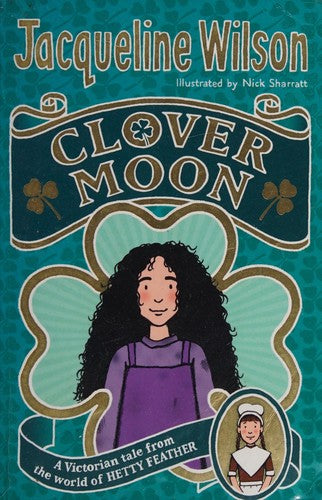 Clover Moon (World of Hetty Feather)