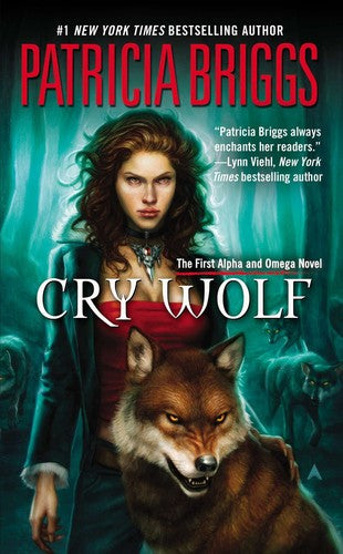 Cry Wolf: An Alpha and Omega Novel: 1