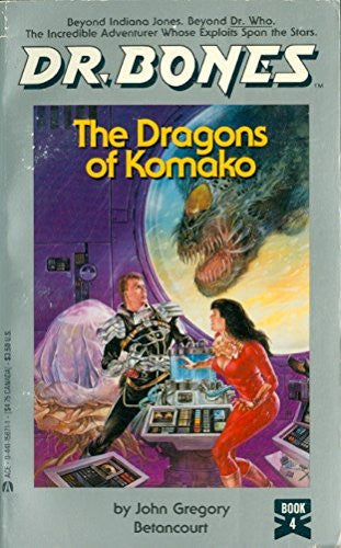 The Dragons of Komako (Dr. Bones, No 4)
