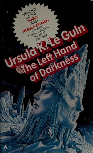 The Left Hand of Darkness: 50th Anniversary Edition (Remembering Tomorrow)