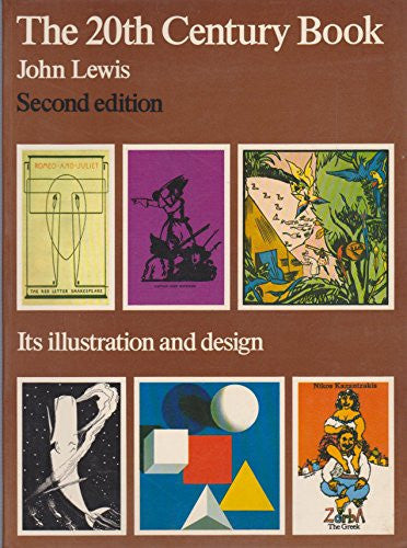 THE 20TH CENTURY BOOK: ITS ILLUSTRATION AND DESIGN.