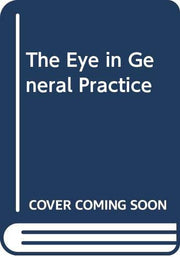 Eye in General Practice