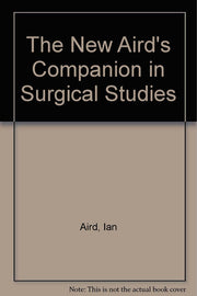 The New Aird's Companion in Surgical Studies