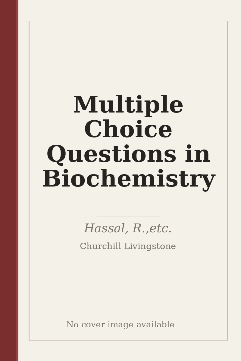 Multiple Choice Questions in Biochemistry - no cover image available
