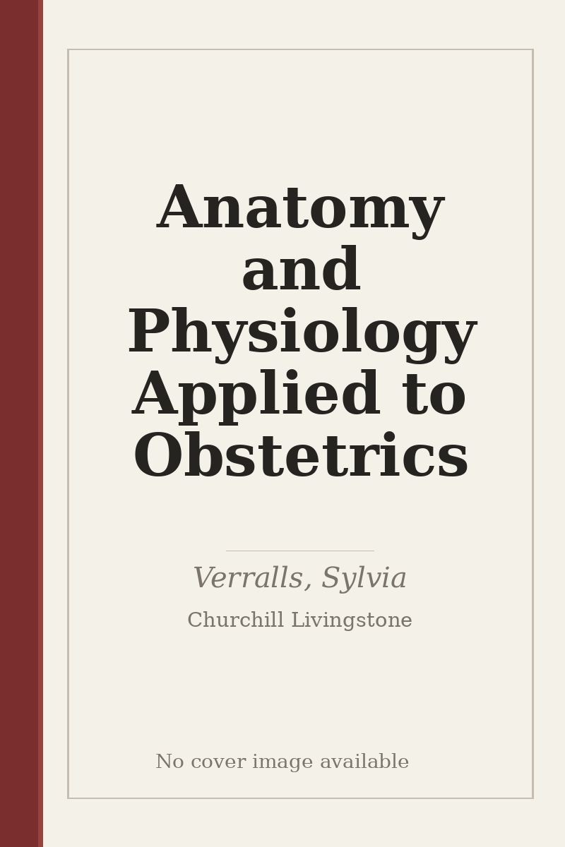 Anatomy and Physiology Applied to Obstetrics - no cover image available