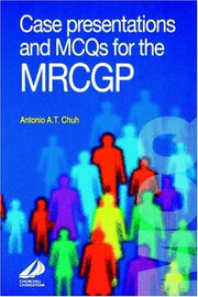 Case Presentations and MCQ's for the MRCGP