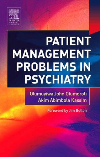 Patient Management Problems in Psychiatry, 1e