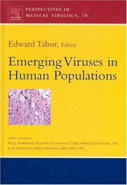 Emerging Viruses in Human Populations: 16 (Perspectives in Medical Virology): Volume 16