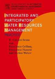 Integrated and Participatory Water Resources Management - Practice (Volume 1b) (Developments in Integrated Environmental Assessment, Volume 1b)
