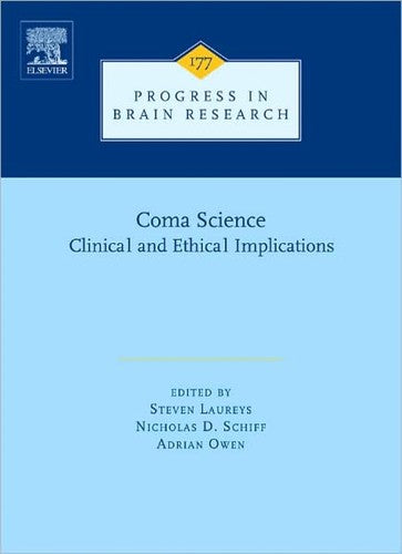 Coma Science: 177 (Progress in Brain Research): Volume 177