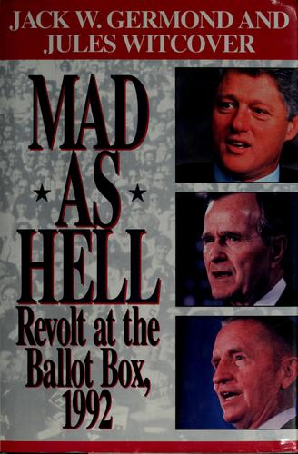 Mad As Hell: Revolt at the Ballot Box, 1992